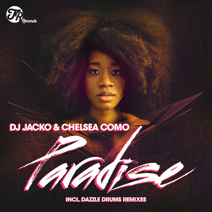 DJ JACKO & CHELSEA COMO - Paradise