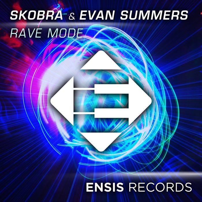 SKOBRA & EVAN SUMMERS - Rave Mode