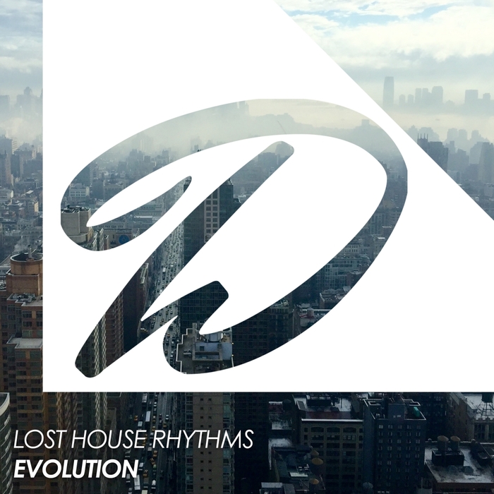 LOST HOUSE RHYTHMS - Evolution