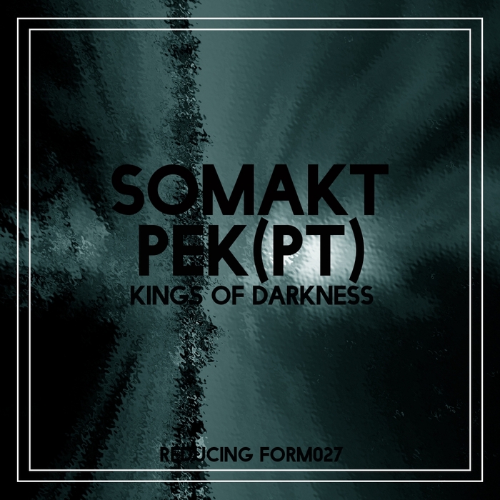SOMAKT - Kings Of Darkness
