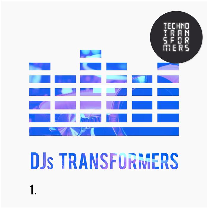 VARIOUS - DJS Transformers 1