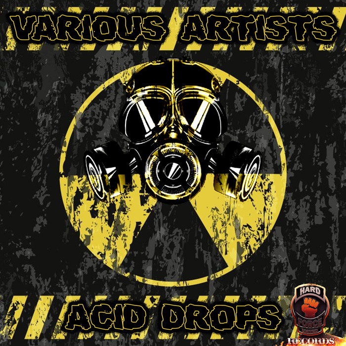 HARDCLASH/DANI-K/DJ POSYTYVY - Acid Drops