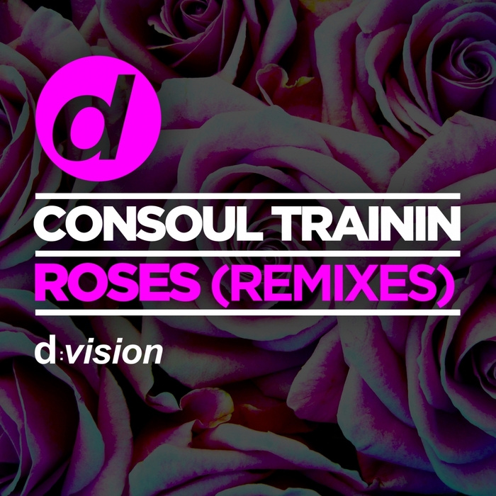 CONSOUL TRAININ - Roses (Remixes)