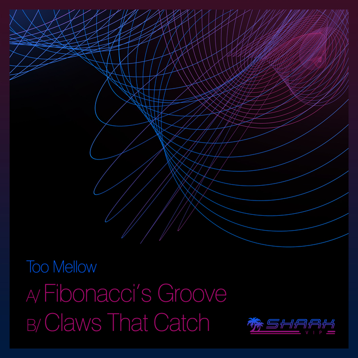 TOO MELLOW - Fibonacci's Groove