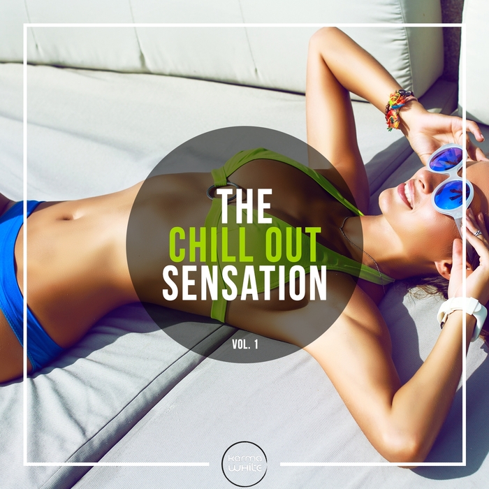 VARIOUS - The Chill Out Sensation Vol 1