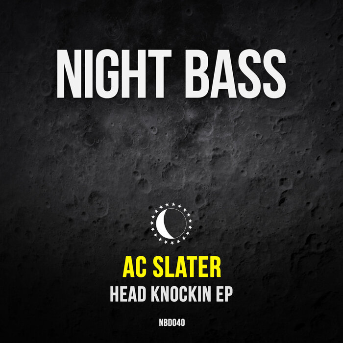 AC SLATER/TAIKI NULIGHT - Head Knockin EP