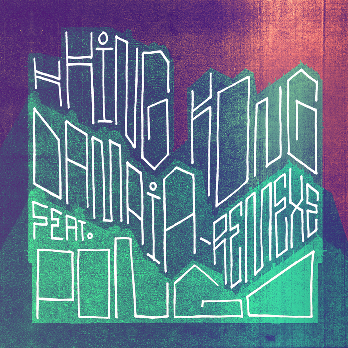 KKING KONG feat PONGO - Damaia Remexe