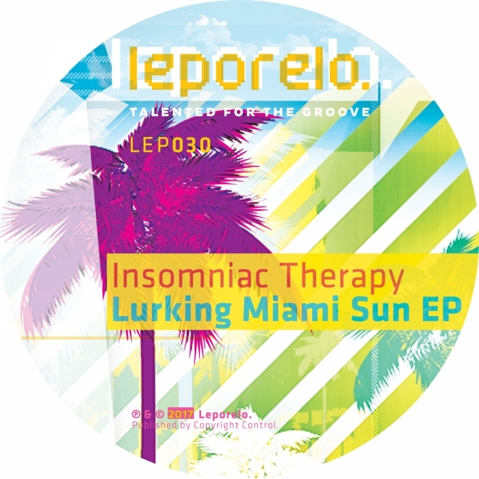 INSOMNIAC THERAPY - Lurking Miami Sun EP