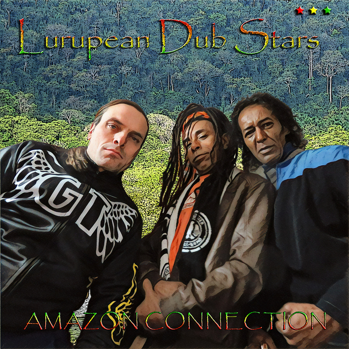 LURUPEAN DUB STARS - Amazon Connection