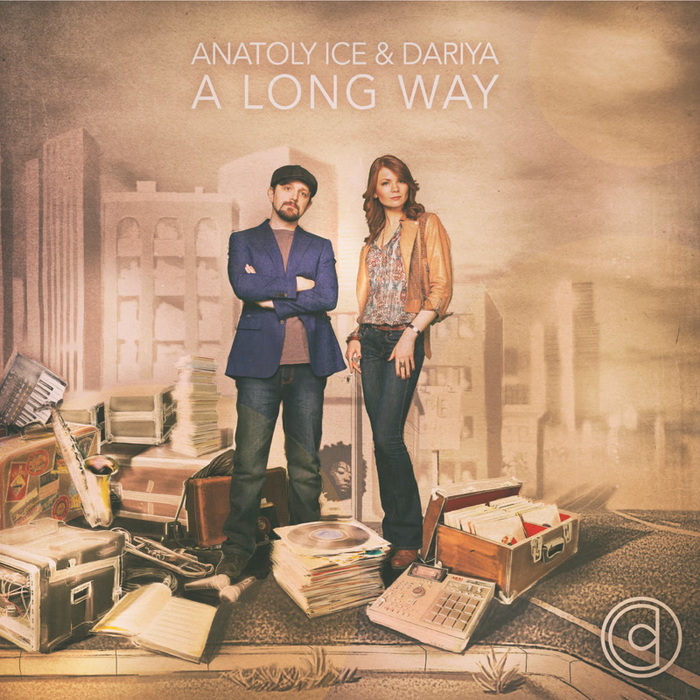 ANATOLY ICE & DARIYA - A Long Way
