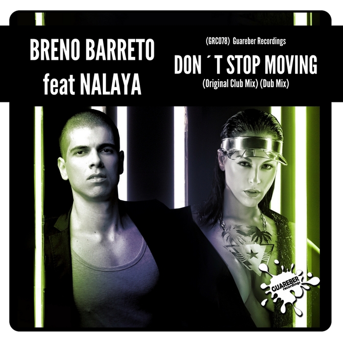 BRENO BARRETO feat NALAYA - Don't Stop Moving