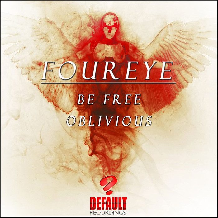 FOUREYE - Be Free