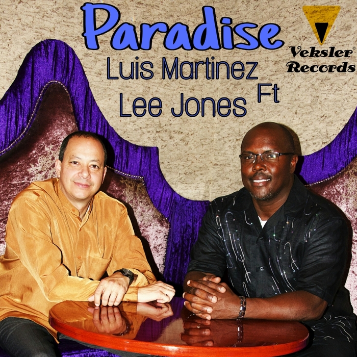 LUIS MARTINEZ feat LEE JONES - Paradise