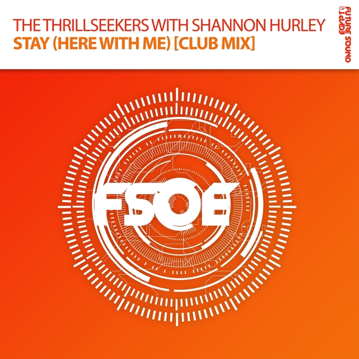 THE THRILLSEEKERS with SHANNON HURLEY - Stay (Here With Me) (club mix)