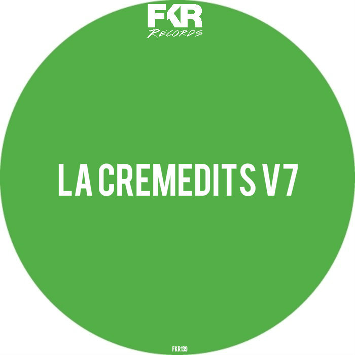 VARIOUS - LA Creme Edits V7