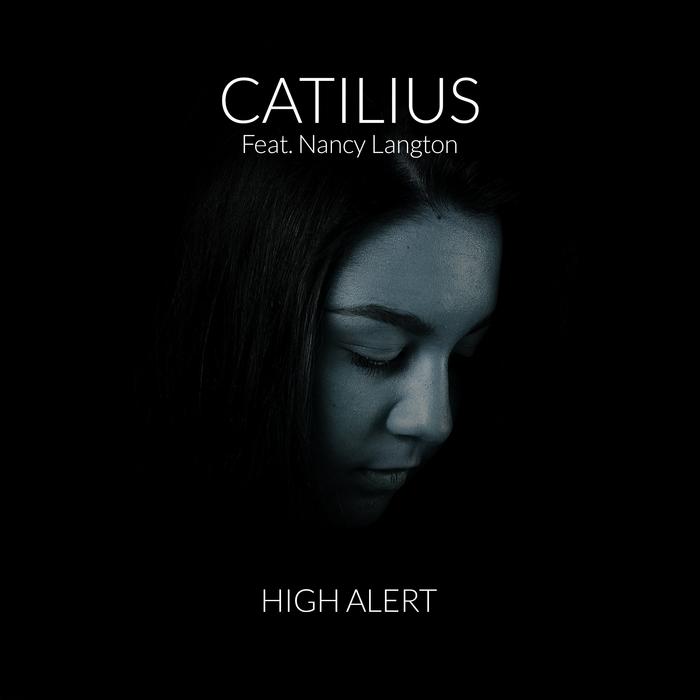 CATILIUS feat NANCY LANGTON - High Alert