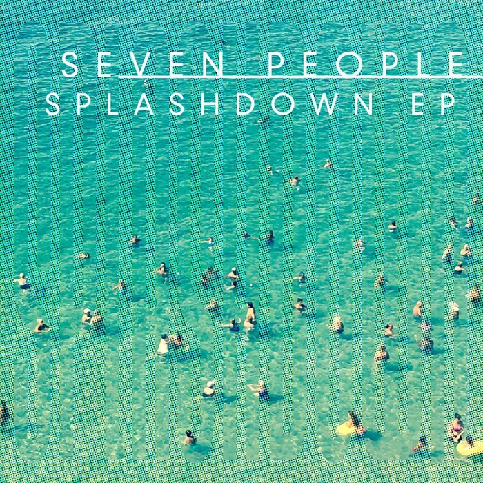 SEVEN PEOPLE - Splashdown