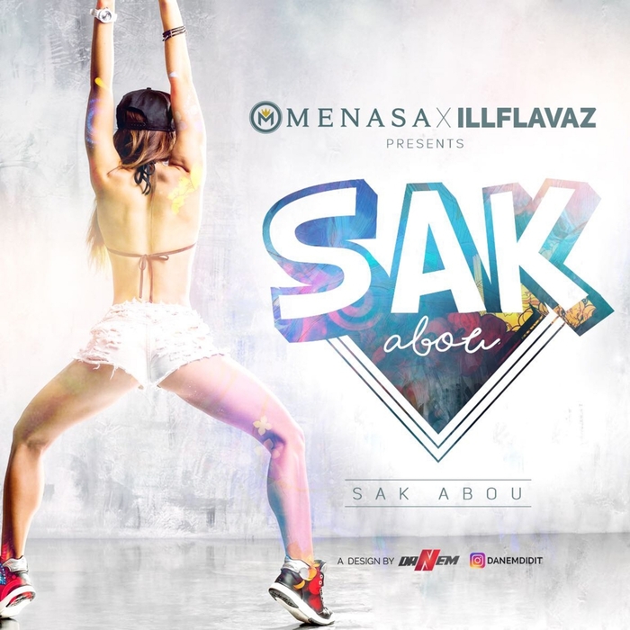 MENASA & ILLFLAVAZ - Sak Abou