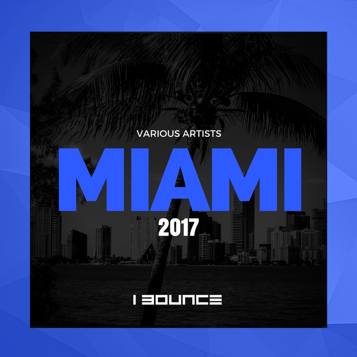 VARIOUS - Miami 2017