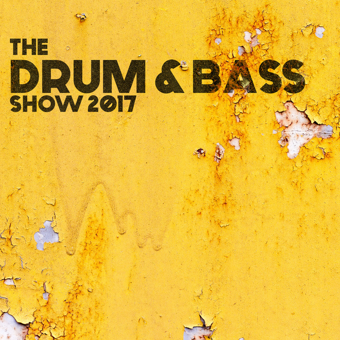VARIOUS - The Drum & Bass Show 2017