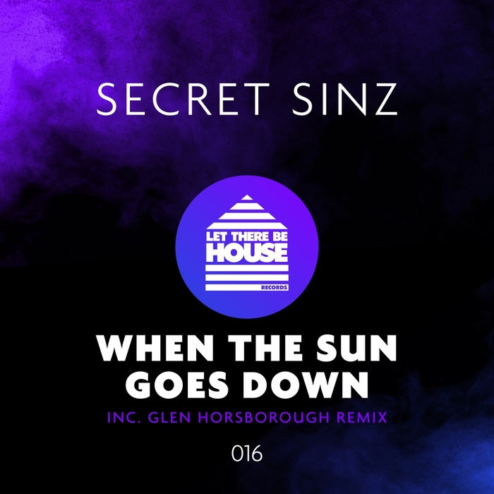 SECRET SINZ - When The Sun Goes Down