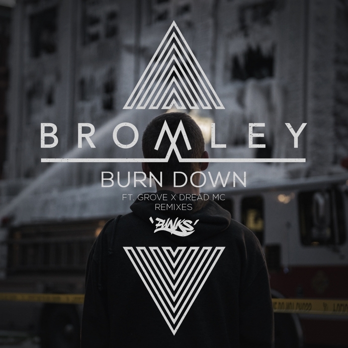 BROMLEY/DREAD MC feat GROVE - Burn Down (remixes)