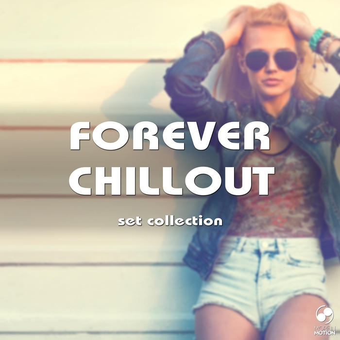 VARIOUS - Forever Chillout Set Collection