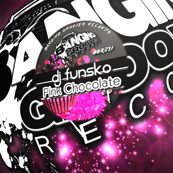 DJ FUNSKO - Pink Chocolate