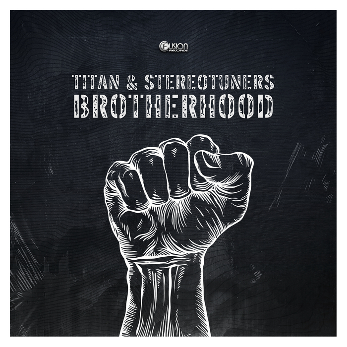 TITAN & STEREOTUNERS - Brotherhood
