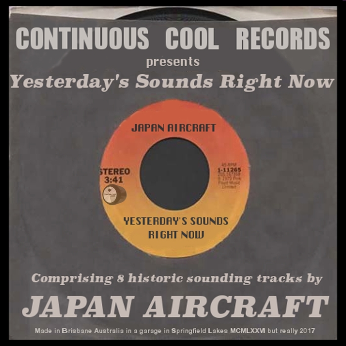 JAPAN AIRCRAFT - Yesterday's Sounds Right Now