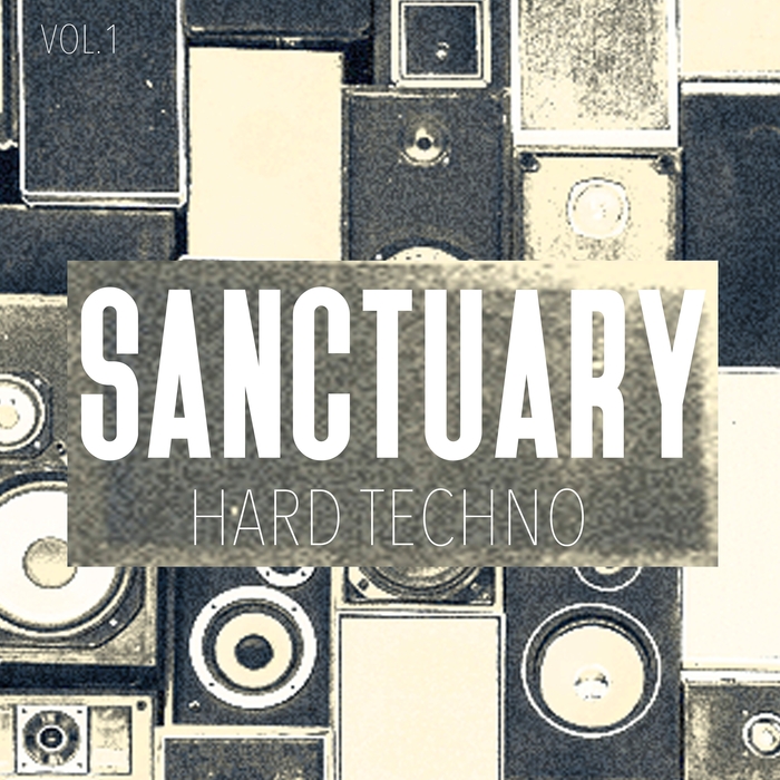 VARIOUS - Sanctuary Hard Techno Vol 1