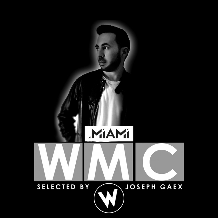 VARIOUS - Miami WMC Selected By Joseph Gaex