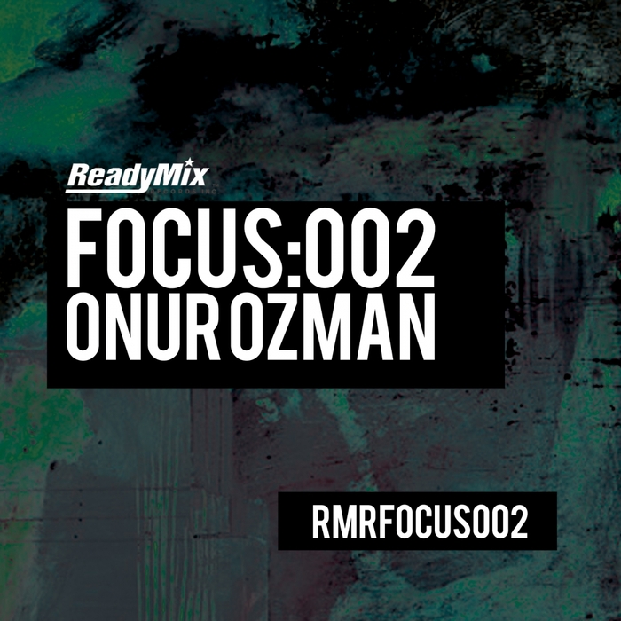 ONUR OZMAN - Focus:002