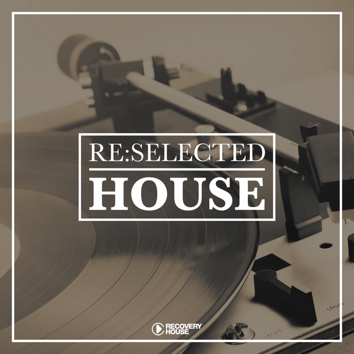 VARIOUS - Re:Selected House