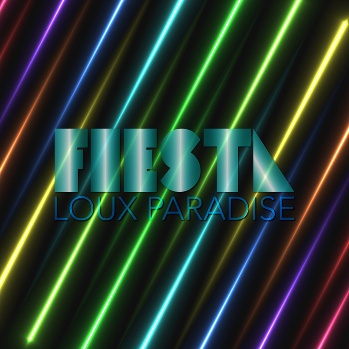 LOUX PARADISE - Fiesta