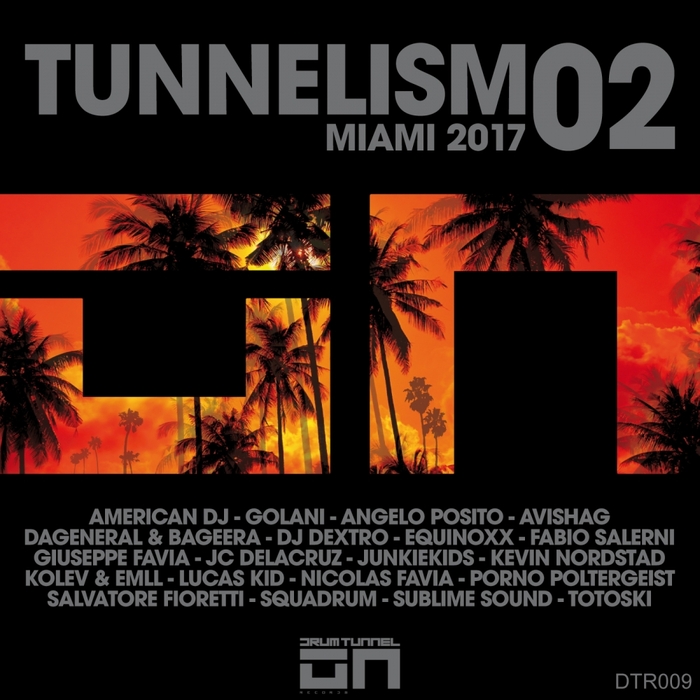 VARIOUS - Tunnelism 02 Miami 2017