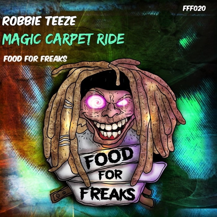 ROBBIE TEEZE - Magic Carpet Ride