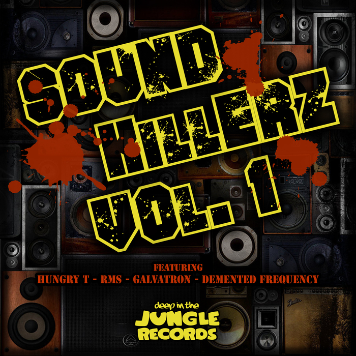 DEMENDE FREQUENCY/HUNGRY T/RMS/GALVATRON - Sound Killerz Vol 1