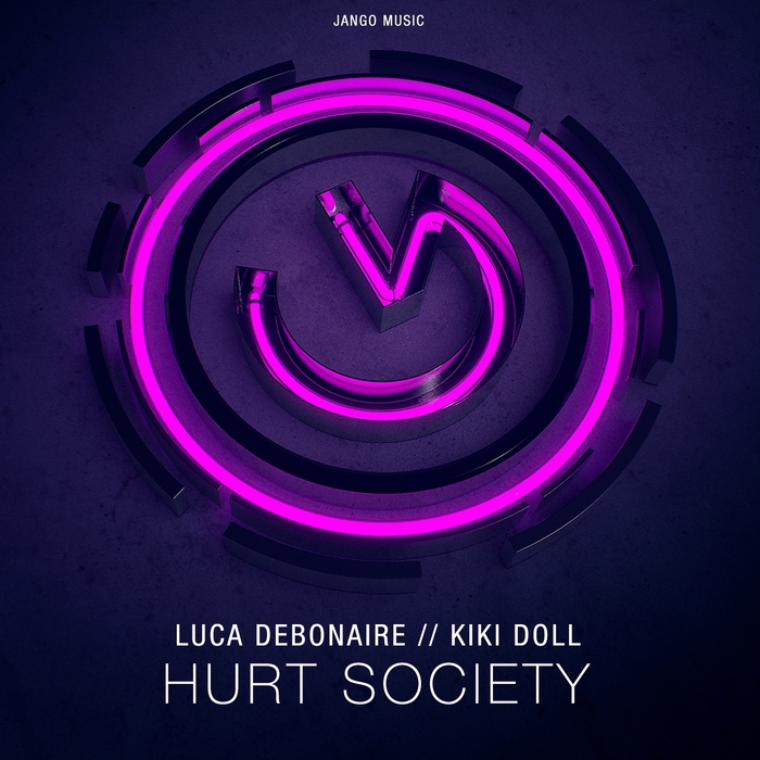 KIKI DOLL/LUCA DEBONAIRE - Hurt Society