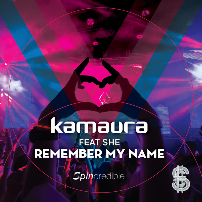 KAMAURA/SHE - Remember My Name