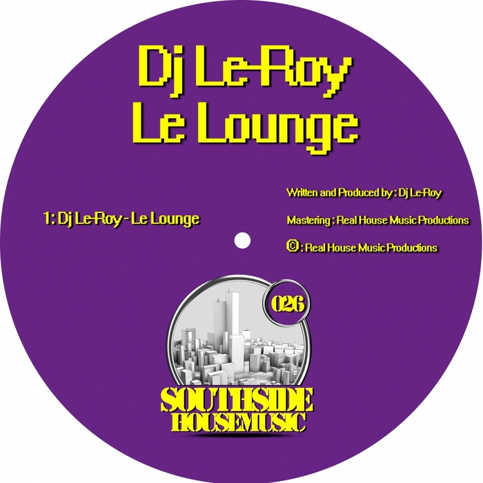 DJ LE-ROY - Le Lounge