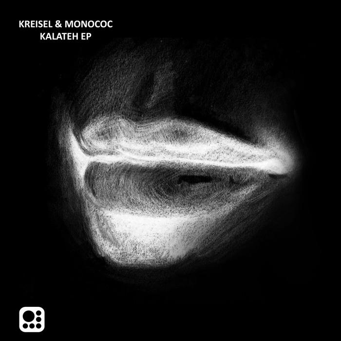 KREISEL/MONOCOC - Kalateh EP