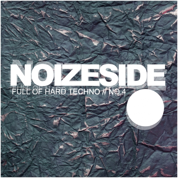 VARIOUS - Full Of Hard Techno: Noizeside No 4