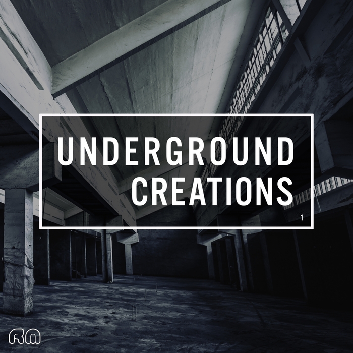 VARIOUS - Underground Creations Vol 1