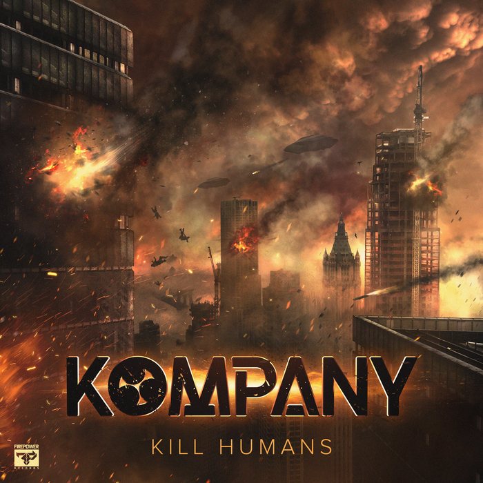 KOMPANY - Kill Humans