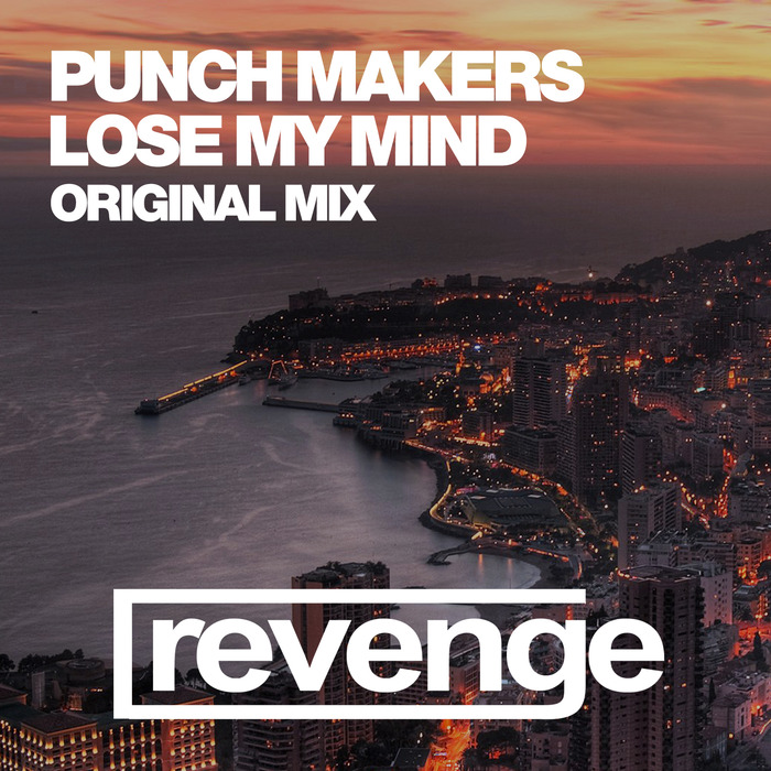 PUNCH MAKERS - Lose My Mind