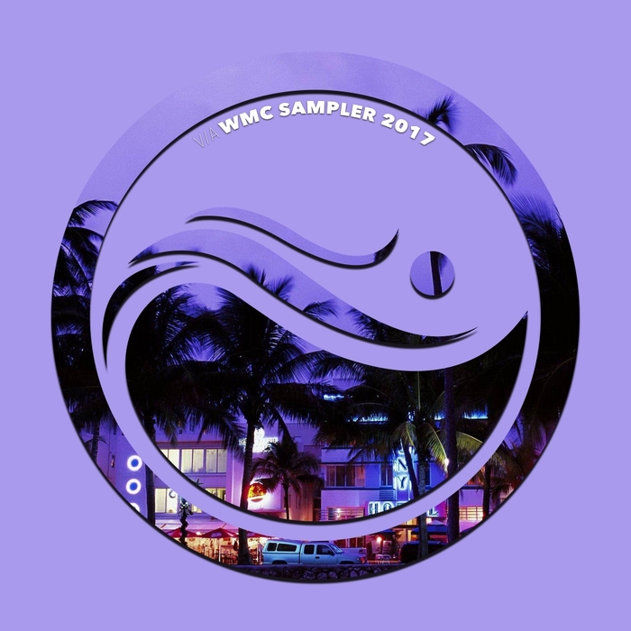 VARIOUS - WMC Sampler 2017 (Miami Winter Music Conference)