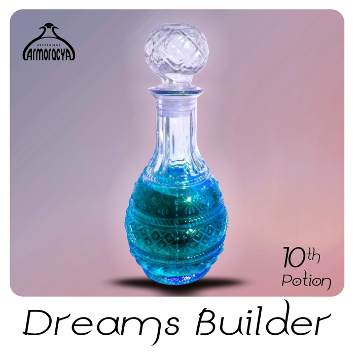 VARIOUS - Dreams Builder 10th Potion