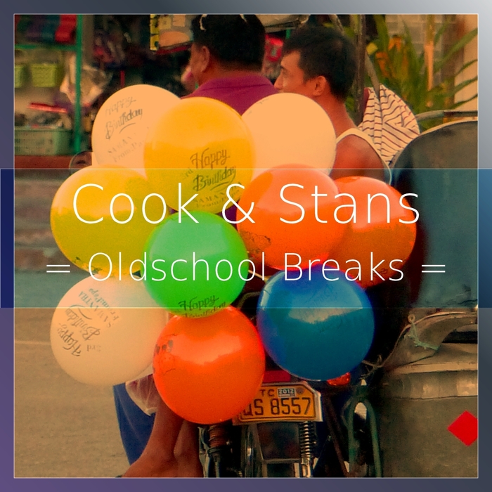 COOK & STANS - Oldschool Breaks