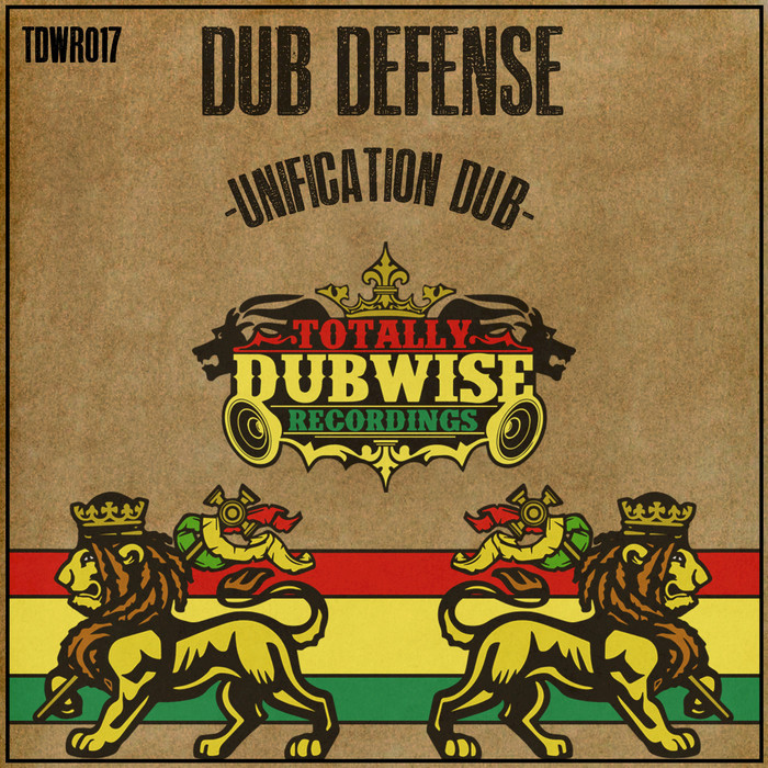 DUB DEFENSE - Unification Dub